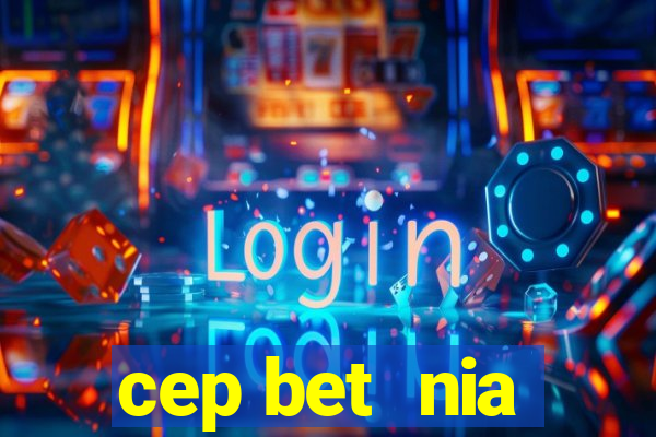 cep bet  nia